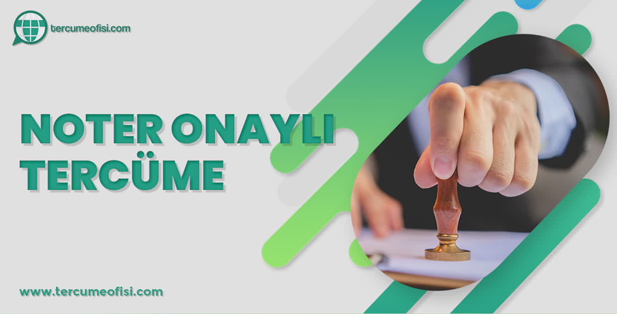 Noter Onaylı Tercüme